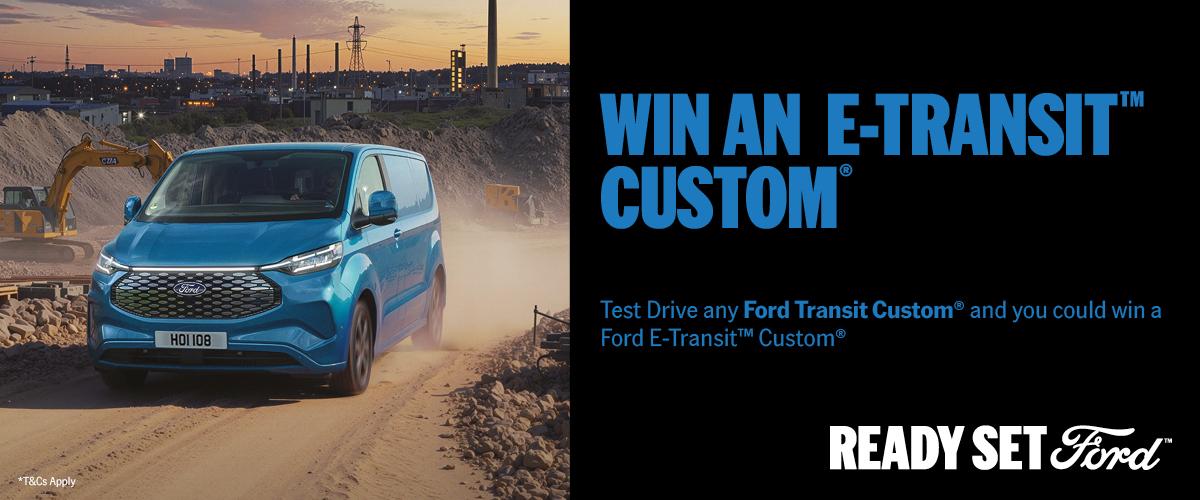 Win An E-Transit Custom